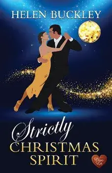 Strictly Christmas Spirit, Paperback/Helen Buckley