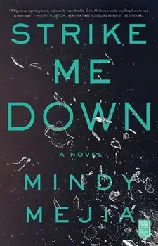 Strike Me Down, Paperback/Mindy Mejia