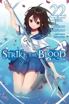 Strike the Blood, Vol. 22 (light novel), Paperback/Gakuto Mikumo