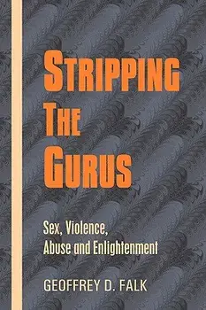 Stripping the Gurus, Hardcover/Geoffrey David Falk