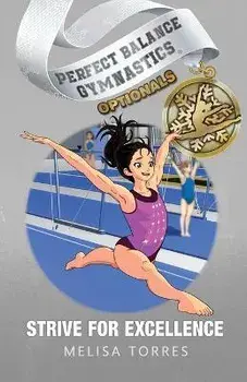 Strive for Excellence, Paperback/Melisa Torres