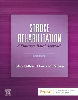 Stroke Rehabilitation. A Function-Based Approach, Hardback/Dawn M. Nilsen