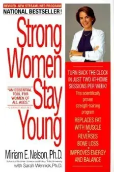 Strong Women Stay Young, Paperback/Miriam Nelson