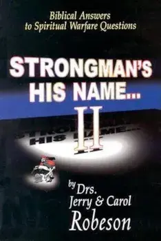Strongmans His Name...II, Paperback/Carol Robeson