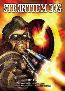 Strontium Dog: The Son, Paperback/Rob Williams