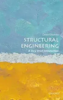 Structural Engineering: A Very Short Introduction, Paperback/David Blockley