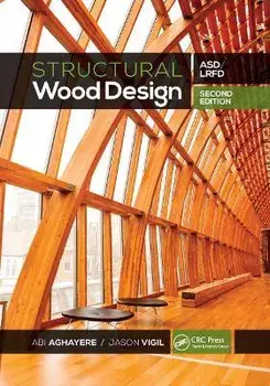 Structural Wood Design: Asd/LRFD, Paperback/Abi Aghayere