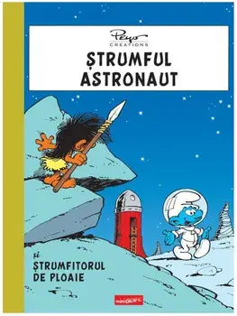 Strumful astronaut si strumfitorul de ploaie/Peyo, Gos