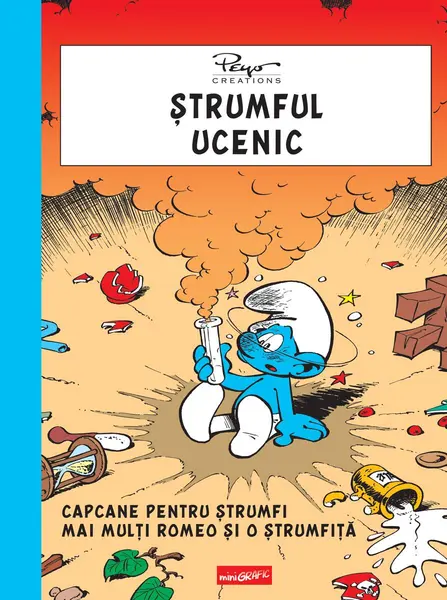 Ștrumful ucenic.Capcane pentru ștrumfi.Mai mulți Romeo și o ștrumfiță - Y. Delporte, Peyo, Gos