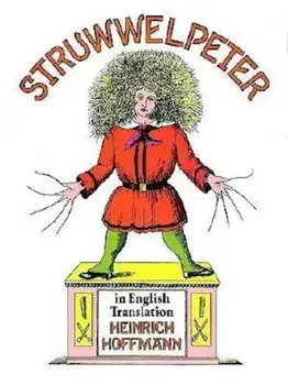 Struwwelpeter in English Translation, Paperback/Heinrich Hoffmann