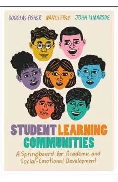 Student Learning Communities: A Springboard for Academic and Social-Emotional Development - Douglas Fisher