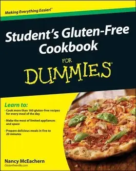 Student's Gluten-Free Cookbook for Dummies, Paperback/Nancy McEachern