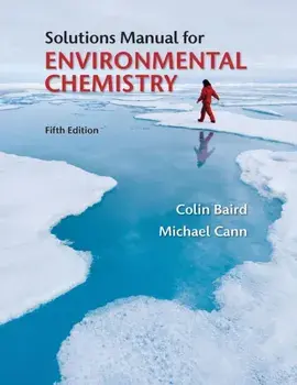 Student Solutions Manual for Environmental Chemistry, Paperback/Michael Cann