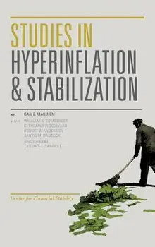 Studies in Hyperinflation and Stabilization, Hardcover/Gail E. Makinen