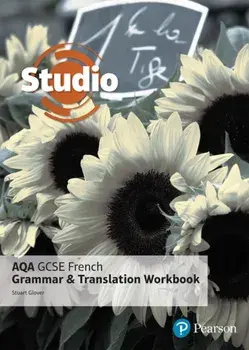 Studio AQA GCSE French Grammar and Translation Workbook, Paperback/Stuart Glover