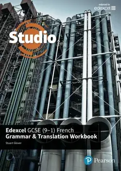 Studio Edexcel GCSE French Grammar and Translation Workbook, Paperback/Stuart Glover