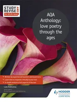Study and Revise for AS/A-level: AQA Anthology: love poetry through the ages, Paperback/Luke McBratney