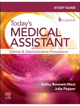 Study Guide for Today's Medical Assistant. Clinical and Administrative Procedures, 5 ed, Paperback/***