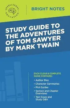 Study Guide to The Adventures of Tom Sawyer by Mark Twain, Paperback/Intelligent Education