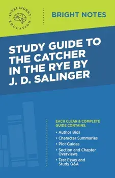 Study Guide to The Catcher in the Rye by J.D. Salinger, Paperback/Intelligent Education