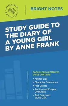 Study Guide to The Diary of a Young Girl by Anne Frank, Paperback/Intelligent Education