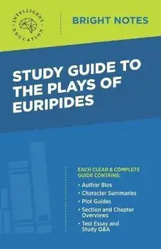 Study Guide to The Plays of Euripides, Paperback/Intelligent Education