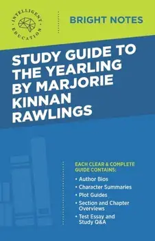 Study Guide to The Yearling by Marjorie Kinnan Rawlings, Paperback/Intelligent Education