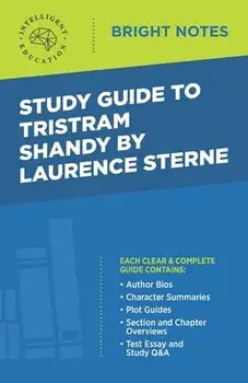 Study Guide to Tristram Shandy by Laurence Sterne, Paperback/Intelligent Education