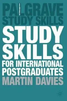 Study Skills for International Postgraduates, Paperback/Martin Davies