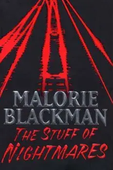 Stuff of Nightmares, Paperback/Malorie Blackman