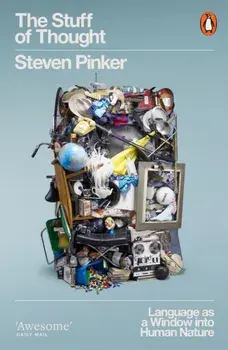 Stuff of Thought. Language as a Window into Human Nature, Paperback/Steven Pinker