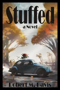 Stuffed: Thanksgiving Will Never Be The Same, Paperback/Robert Davis