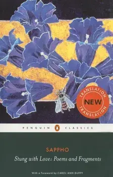 Stung with Love: Poems and Fragments, Paperback/Sappho