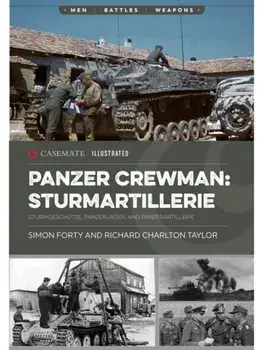 Sturmartillerie Crewman. Sturmgeschutze, Panzerjager, and Panzerartillerie, Paperback/Richard Charlton Taylor