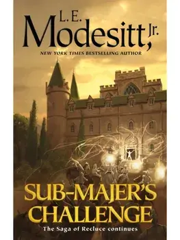 Sub-Majer's Challenge, Hardback/L. E. Modesitt