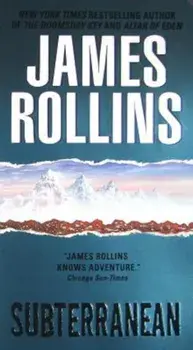 Subterranean, Paperback/James Rollins