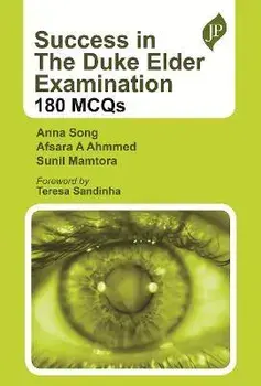 Success in The Duke Elder Examination: 180 MCQs, Paperback/Sunil Mamtora