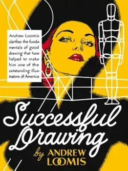Successful Drawing, Hardcover/Andrew Loomis