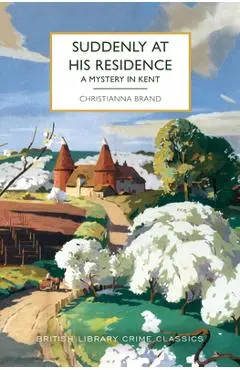 Suddenly at His Residence - Christianna Brand