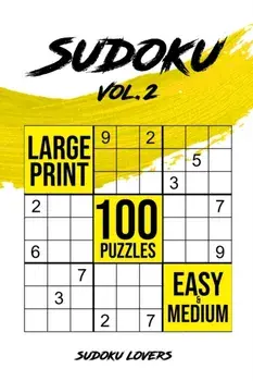 Sudoku Large Print: 100 Easy and Medium Puzzles, Paperback/Soduko Lovers