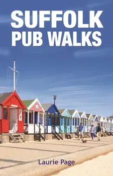 Suffolk Pub Walks. 20 Circular Short Walks, Paperback/Laurie Page