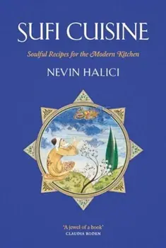 Sufi Cuisine, Paperback/Nevin Halici