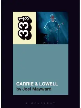 Sufjan Stevens' Carrie & Lowell, Paperback/***
