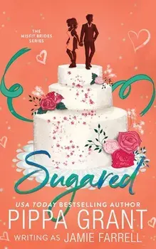 Sugared, Paperback/Jamie Farrell