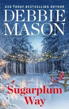 Sugarplum Way/Debbie Mason