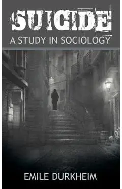 Suicide - Emile Durkheim