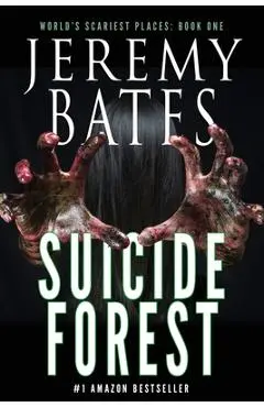 Suicide Forest - Jeremy Bates