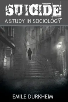 Suicide, Paperback/Emile Durkheim