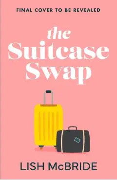 Suitcase Swap - Lish Mcbride