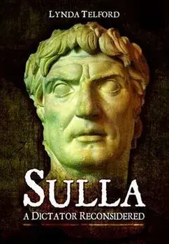 Sulla. A Dictator Reconsidered, Paperback/Lynda Telford